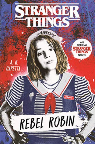 Stranger Things Rebel Robin - Capetta A R [KSIĄŻKA]