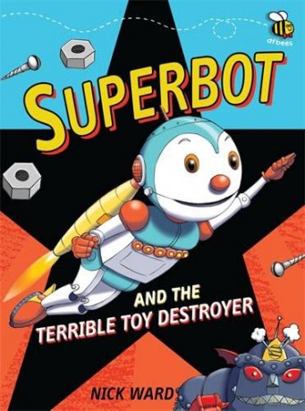 Superbot The Terrible Toy Destroyer - Nick Ward [KOMIKS]