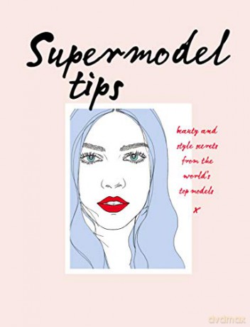 Supermodel Tips - Carly Hobbs [KSIĄŻKA]