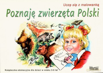 Poznaję Zwierzęta Polski [KSIĄŻKA]