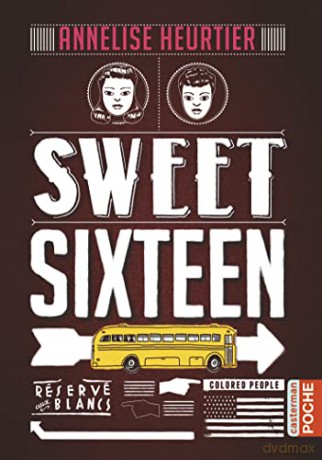 Sweet Sixteen - Annelise Heurtier [KSIĄŻKA]