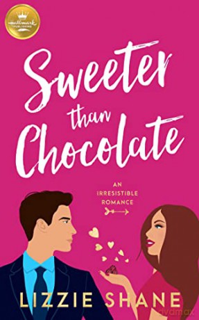Sweeter Than Chocolate - Lizzie Shane [KSIĄŻKA]