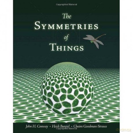 Symmetries Of Things - John H. Conway [KSIĄŻKA]