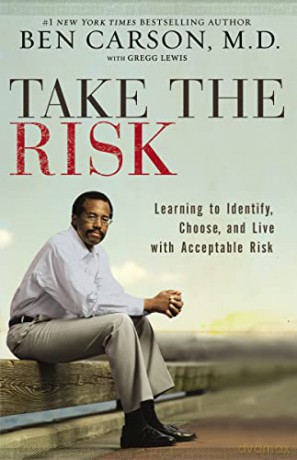 Take The Risk - M.D. Ben Carson [KSIĄŻKA]