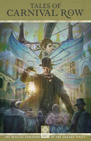 Tales Of Carnival Row - George Mann [KSIĄŻKA]