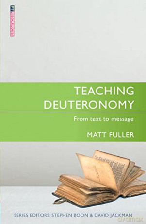Teaching Deuteronomy - Matthew Fuller [KSIĄŻKA]