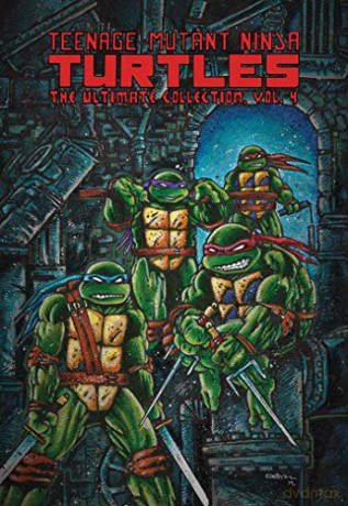 Teenage Mutant Ninja Turtles: The Ultimate Collection, Vol. 4 (TMNT Ultimate Collection) - Kevin B. Eastman [KSIĄŻKA]