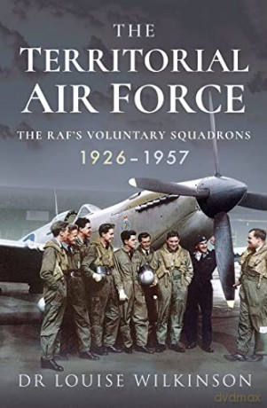 Territorial Air Force - Frances Louise Wilkinson [KSIĄŻKA]