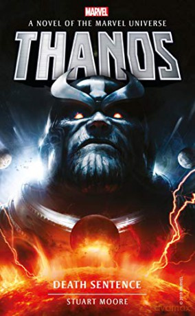 Thanos Death Sentence - Stuart Moore [KSIĄŻKA]