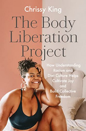 The Body Liberation Project [KSIĄŻKA]