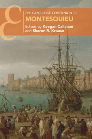 The Cambridge Companion To Montesquieu - Keegan Francis Callanan [KSIĄŻKA]