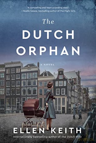 The Dutch Orphan - Ellen Keith [KSIĄŻKA]