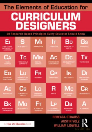 The Elements of Education for Curriculum Designers: 50 Research-Based Principles Every Educator Should Know - Rebecca Strauss [KSIĄŻKA]