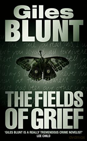 The Fields Of Grief - Giles Blunt [KSIĄŻKA]