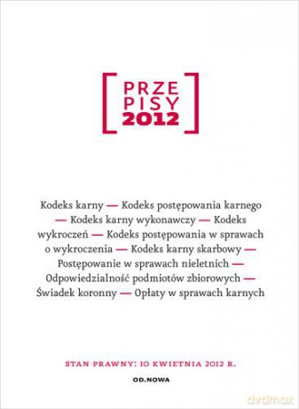Przepisy 2012 Zbiór Karny - Opr. Krzysztof Bąk [KSIĄŻKA]