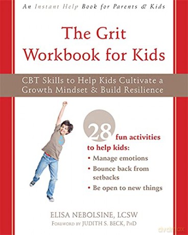 The Grit Workbook For Kids - Elisa Nebolsine [KSIĄŻKA]