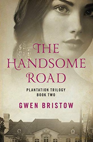 The Handsome Road - Gwen Bristow [KSIĄŻKA]