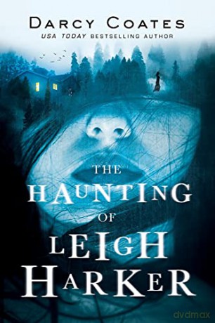 The Haunting Of Leigh Harker - Darcy Coates [KSIĄŻKA]
