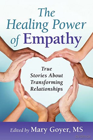 The Healing Power Of Empathy [KSIĄŻKA]