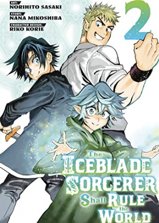 The Iceblade Sorcerer Shall Rule the World 2: 1 - Norihito Sasaki [KOMIKS]