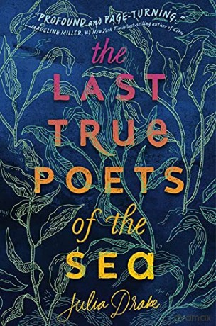 The Last True Poets Of The Sea - Julia Drake [KSIĄŻKA]