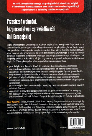 Przestrzeń Wolności Bezpieczeństwa I Sprawiedliwości Unii Europejskiej - Piotr Wawrzyk [KSIĄŻKA]