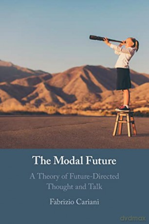 The Modal Future - Fabrizio Cariani [KSIĄŻKA]
