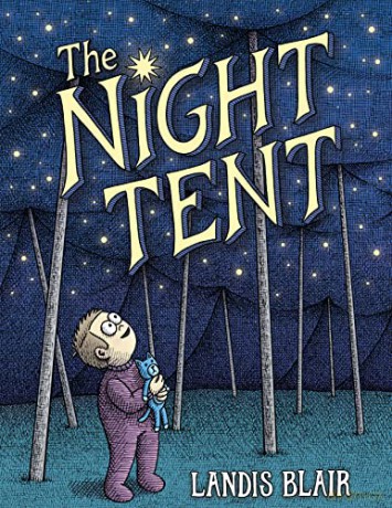 The Night Tent - Landis Blair [KSIĄŻKA]