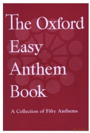 The Oxford Easy Anthem Book: Vocal score - Oxford [KSIĄŻKA]