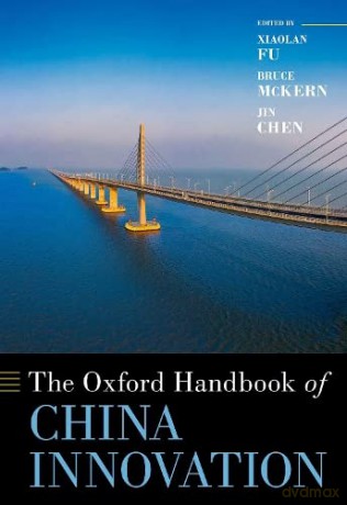 The Oxford Handbook of China Innovation (Oxford Handbooks) - Xiaolan Fu [KSIĄŻKA]