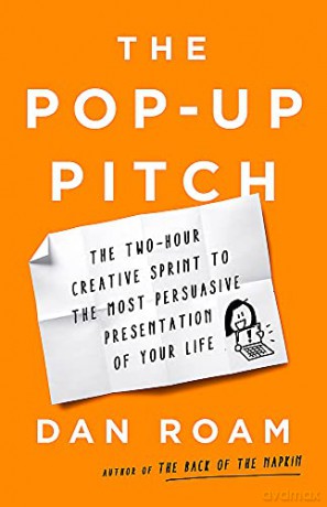 The Pop-Up Pitch - Dan Roam [KSIĄŻKA]