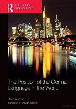 The Position of the German Language in the World - Ulrich Ammon [KSIĄŻKA]