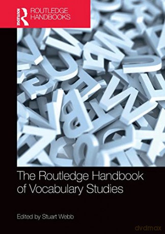The Routledge Handbook of Vocabulary Studies (Routledge Handbooks in Linguistics) - Stuart Webb [KSIĄŻKA]