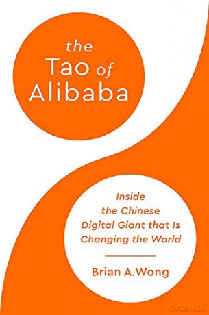 The Tao Of Alibaba - Brian Wong [KSIĄŻKA]