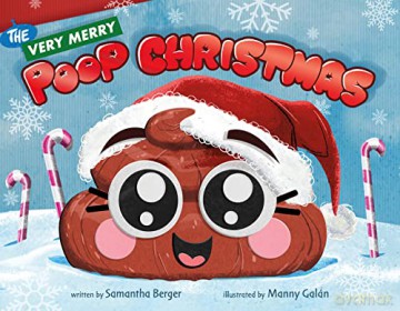 The Very Merry Poop Christmas - Samantha Berger [KSIĄŻKA]
