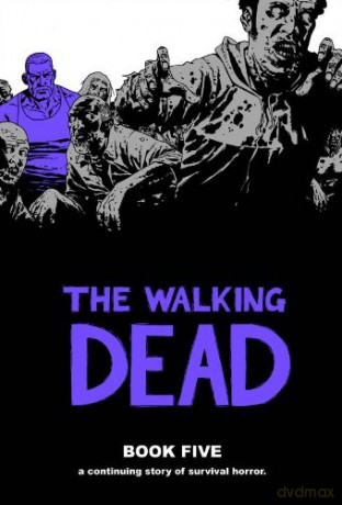 The Walking Dead Book 5 - Robert Kirkman [KSIĄŻKA]