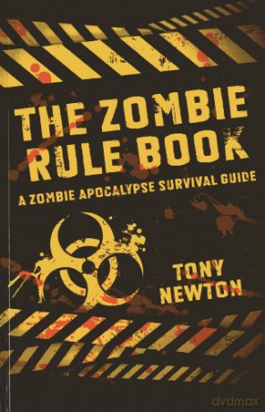 The Zombie Rule Book - Tony Newton [KSIĄŻKA]