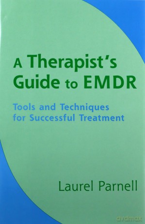 Therapists Guide To Emdr - Laurel Parnell [KSIĄŻKA]