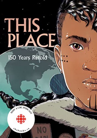 This Place: 150 Years Retold - Kateri Akiwenzie-Damm [KSIĄŻKA]