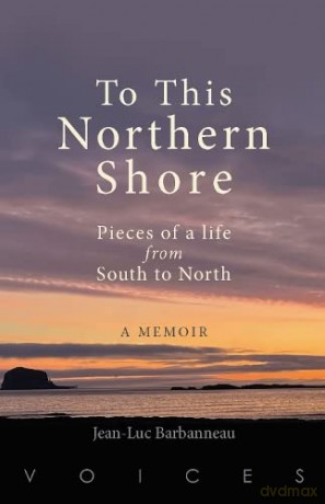 To This Northern Shore [KSIĄŻKA]