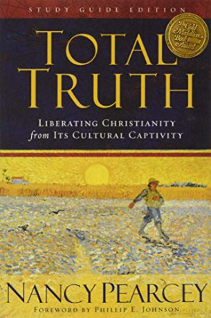 Total Truth - Nancy Pearcey [KSIĄŻKA]