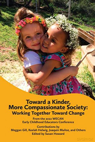 Toward a Kinder, More Compassionate Society: Working Together Toward Change - Susan Howard [KSIĄŻKA]
