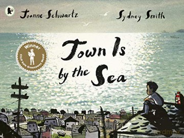 Town Is By The Sea - Joanne Schwartz [KSIĄŻKA]