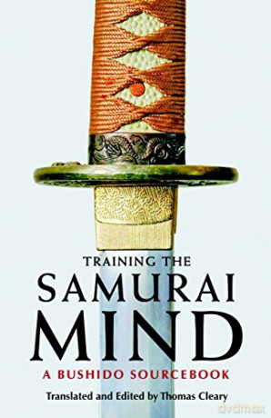 Training The Samurai Mind - Thomas Cleary [KSIĄŻKA]