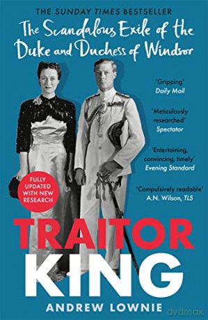 Traitor King - Andrew Lownie [KSIĄŻKA]