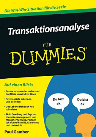 Transaktionsanalyse Fur Dummies - Paul Gamber [KSIĄŻKA]