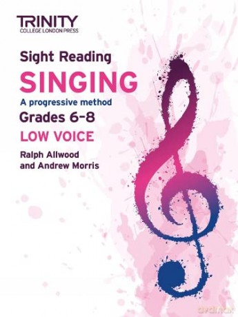 Trinity College London Sight Reading Singing: Grades 6-8 (low voice) - Ralph Allwood [KSIĄŻKA]