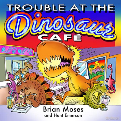 Trouble At The Dinosaur Cafe - BRIAN MOSES [KSIĄŻKA]