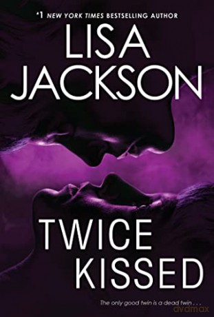 Twice Kissed - Lisa Jackson [KSIĄŻKA]