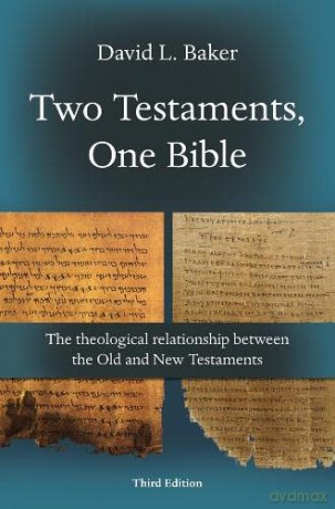 Two Testaments, One Bible - David L Baker [KSIĄŻKA]